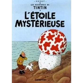 Literární biografie Les Aventures de Tintin 10: L´étoile mystérieuse - Hergé