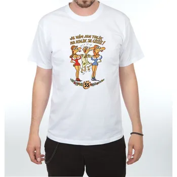 Žertovný předmět Tričko - Je vám jen tolik na kolik se cítíte - muž Velikost: M, číslo: 55