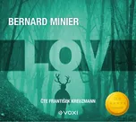Lov - Bernard Minier (čte František…