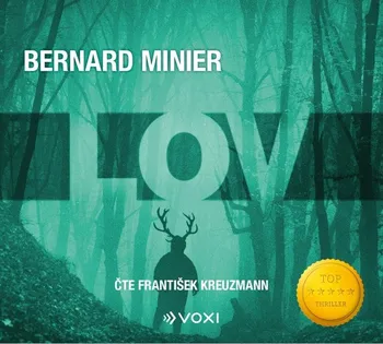 Lov - Bernard Minier (čte František Kreuzmann) [CDmp3]
