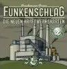 Vysoké napětí - Nové elektrárny - Funkenschlag - rozšíření