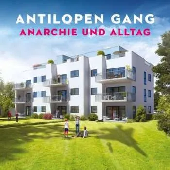 Zahraniční hudba CD Antilopen Gang: Anarchie Und Alltag 2017