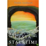 CESTA STALETÍMI