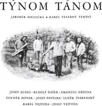 Týnom tánom - Jaromír Hnilička & Karel…