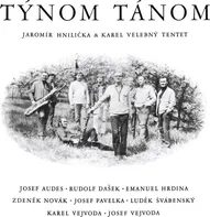 Týnom tánom - Jaromír Hnilička & Karel Velebný Tentet [CD]