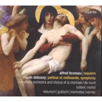 Zahraniční hudba CD Claude Debussy: Bruneau: Requiem / Debussy: Pelleas Et Mesisande 2014