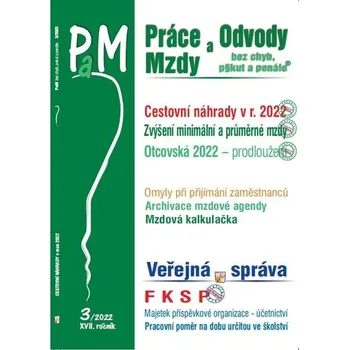 Práce a mzdy 3/2022: Cestovní náhrady v roce 2022 - Poradce (2022, brožovaná)