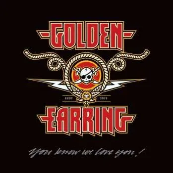 Zahraniční hudba 2CD/DVD Golden Earring: You Know We Love You ! 2022