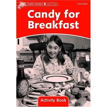 Anglický jazyk Dolphin Readers Level 2 Candy For Breakfast Activity Book - BROOKE, R.