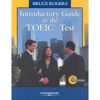 Cizojazyčná kniha INTRODUCTORY GUIDE TO THE TOEIC TEST SELF-STUDY PACK (Student´s Book, Answer Key, Audio CDs) - Rogers, B