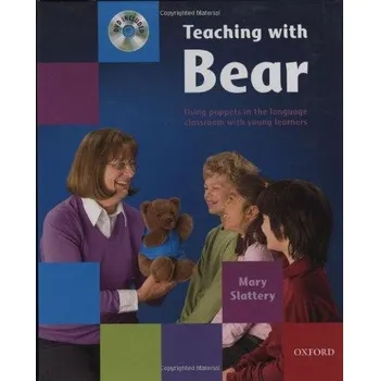 Anglický jazyk Teaching with Bear Teacher´s Pack with Puppet - Mary Slattery (2008, brožovaná) + DVD