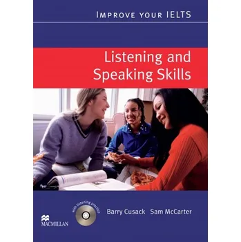 Improve Your IELTS Skills for Listening and Speaking - McCarter, S et al
