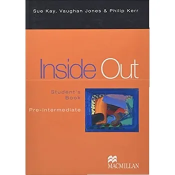 Cizí jazyk INSIDE OUT PRE-INTERMEDIATE Student´s Book - Sue Kay, Vaughan Jones, Ceri Jones, Tania Bastow, Jonathan Hird, Philip Kerr