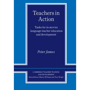 Učebnice Teachers in Action PB - Peter James