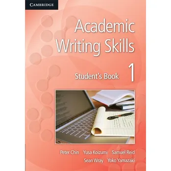 Anglický jazyk Academic Writing Skills 1 Student´s Book výprodej - Chin, Peter et al