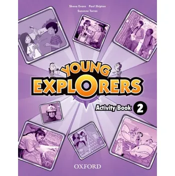 Anglický jazyk Young Explorers 2 Activity Book - LAUDER, N. - SHIPTON, P. - TORRES, S.