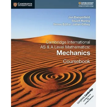 Cizí jazyk Cambridge International AS a A Level Mathematics: Mechanics Coursebook - Jan Dangerfield, Stuart Haring
