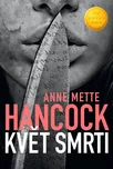 Květ smrti - Anne Mette Hancock (2022,…