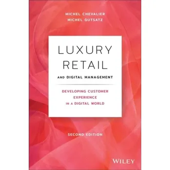 Luxury Retail and Digital Management - Chevalier, Michel
