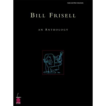 Bill Frisell - An Anthology - noty pro zpv, klavr s akordy pro kytaru 1002039