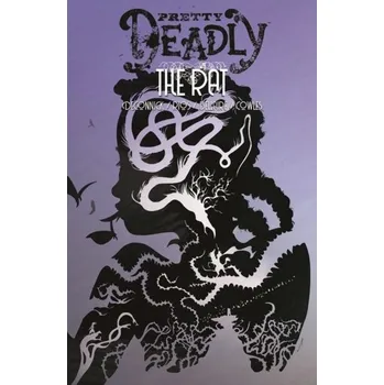 Kniha Pretty Deadly Volume 3: The Rat - DeConnick Kelly Sue