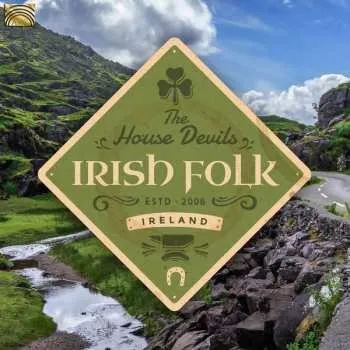 Zahraniční hudba CD The House Devils: Irish Folk 2019