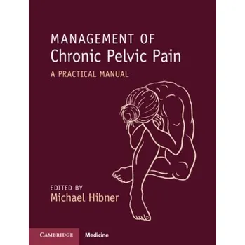 Management of Chronic Pelvic Pain