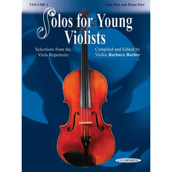 Solos for Young Violists , Vol. 1 - Selections from the Viola Repertoire 611371