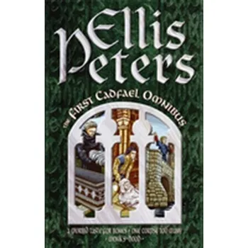 Beletrie pro dospělé The First Cadfael Omnibus - Ellis Peters
