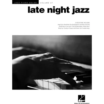 Late Night Jazz - Jazz Piano Solos Series Volume 27 991323