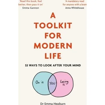 A Toolkit for Modern Life - Hepburn, Dr Emma