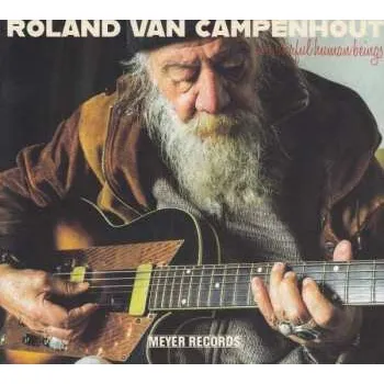 Zahraniční hudba CD Roland Van Campenhout: Wonderful Human Beings 2022