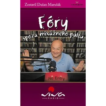 Fóry spoza mixážneho pultu - Dušan Marušák