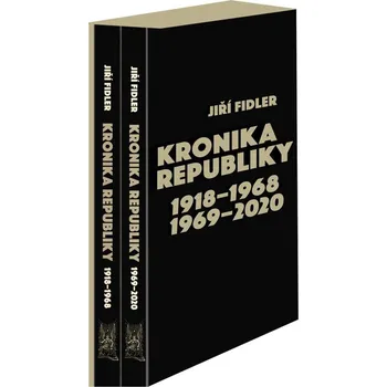 Kronika republiky 1918-1968, 1969-2020 - Jiří Fidler (2020, pevná)