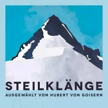 Zahraniční hudba CD Hubert von Goisern: Steilklänge 2014