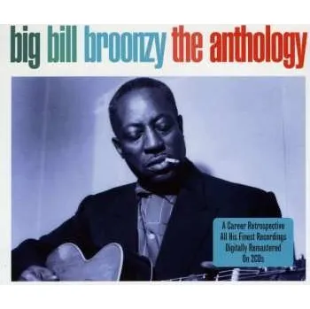 Zahraniční hudba 2CD Big Bill Broonzy: The Anthology 2011