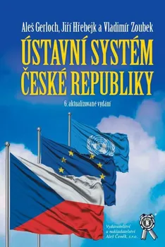 Ústavní systém České republiky - Aleš Gerloch a kol. (2022, brožovaná)