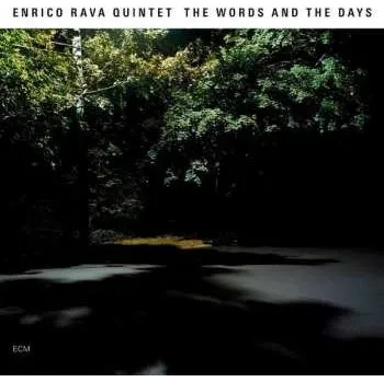 Zahraniční hudba CD Enrico Rava Quintet: The Words And The Days 2007