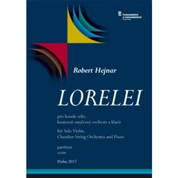 Lorelei pro housle sólo, komorní smyčcový orchestr a klavír