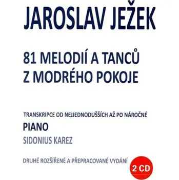 81 melodií a tanců z modrého pokoje + 2CD