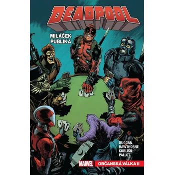 Komiks pro dospělé Deadpool Miláček publika (4) - Gerry Duggan