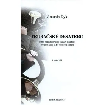 Trubačské desatero pro 4 hlasy in B