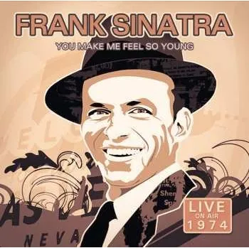 Zahraniční hudba CD Frank Sinatra: You Make Me Feel So Young 2016
