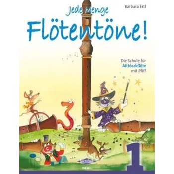 Jede Menge Flötentöne! (Altblockflöte) band 1