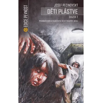 Beletrie pro dospělé Děti plástve Svazek 2 - Josef Pecinovský