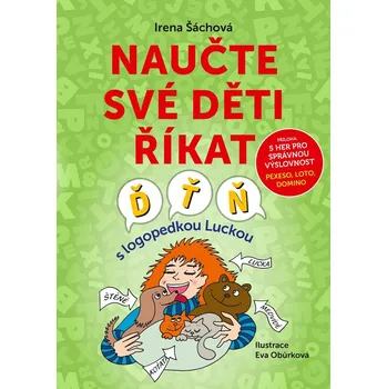 Naučte své děti říkat Ď, Ť, Ň - Irena Šáchová