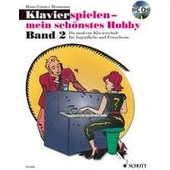 Klavierspielen - mein schönstes Hobby 2 + CD