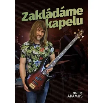 Umění Zakládáme kapelu