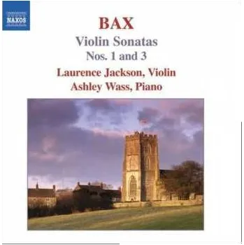 Zahraniční hudba CD Arnold Bax: Violin Sonatas Nos. 1 And 3 2007