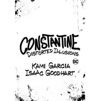 Komiks pro dospělé Constantine: Distorted Illusions – Isaac Goodhart (EN)